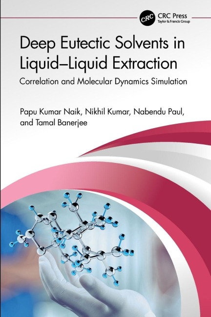 Deep Eutectic Solvents in Liquid-Liquid Extraction - Papu Kumar Naik, Nabendu Paul, Nikhil Kumar
