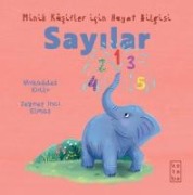 Sayilar - Minik Kasifler icin Hayat Bilgisi - Mukaddes Kutlu