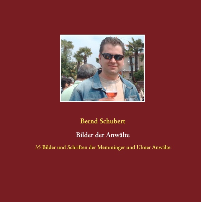 Bilder der Anwälte - Bernd Schubert