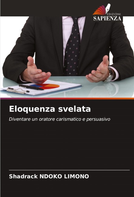 Eloquenza svelata - Shadrack Ndoko Limono