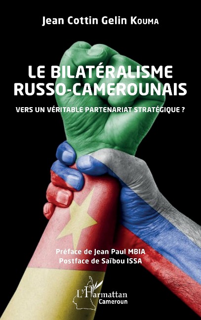 Le bilatéralisme russo-camerounais - Kouma