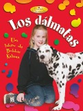 Cover-Bild zum Titel 'Los Dálmatas (Dalmatians)' von 'Kelley MacAulay'
