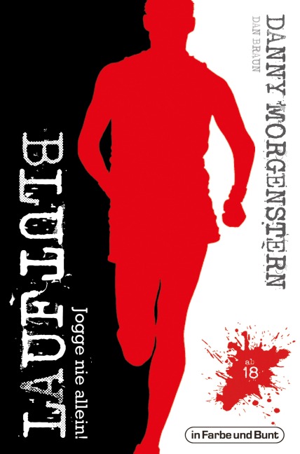 BLUTLAUF - Danny Morgenstern, Dan Braun