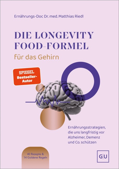 Die Longevity-Food-Formel für das Gehirn - Matthias Riedl