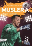 Cover-Bild zum Titel 'Futbolun Yildizlari Muslera Poster Hediyeli' von 'Veysel Tekelioglu'