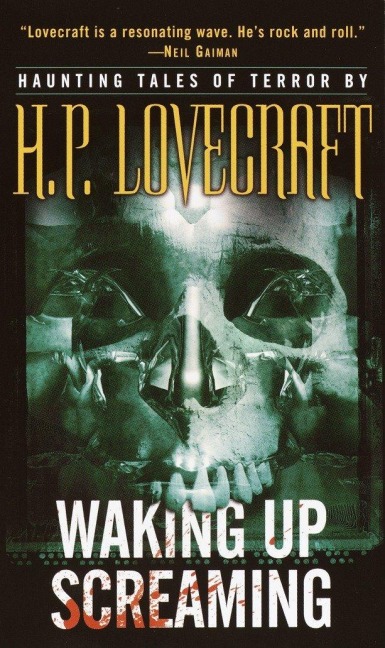 Waking Up Screaming - H. P. Lovecraft