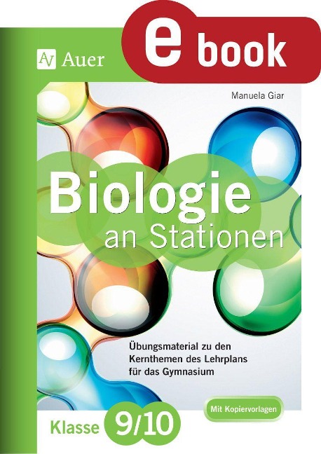 Biologie an Stationen 9-10 Gymnasium - Manuela Giar