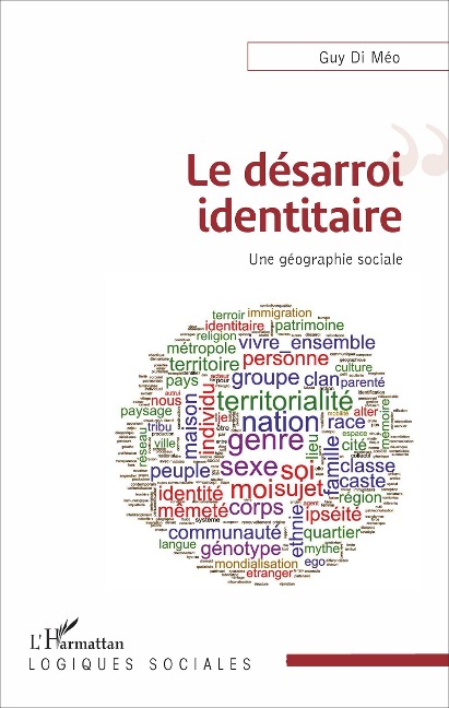 Le désarroi identitaire - Guy Di Meo