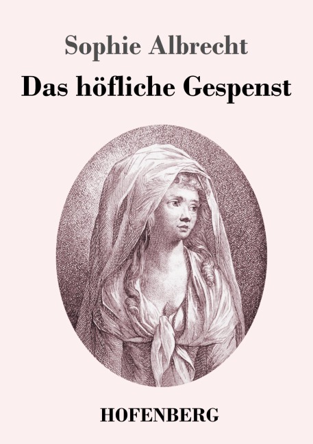 Das höfliche Gespenst - Sophie Albrecht