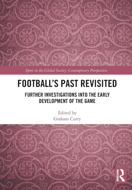 Football's Past Revisited - 