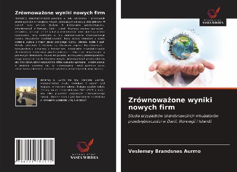 Zrównowa¿one wyniki nowych firm - Veslemøy Brandsnes Aurmo