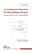 Cover-Bild zum Titel 'La transparence financière des élus politiques français' von 'Céline Cael'