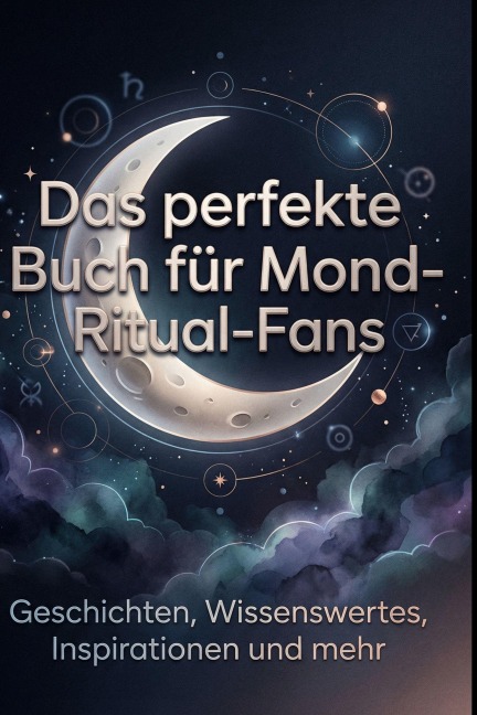 Das perfekte Buch für Mond-Ritual-Fans - Jonas Hofmann