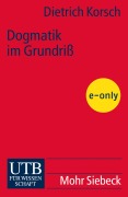 Cover-Bild zum Titel 'Dogmatik im Grundriß' von 'Dietrich Korsch'