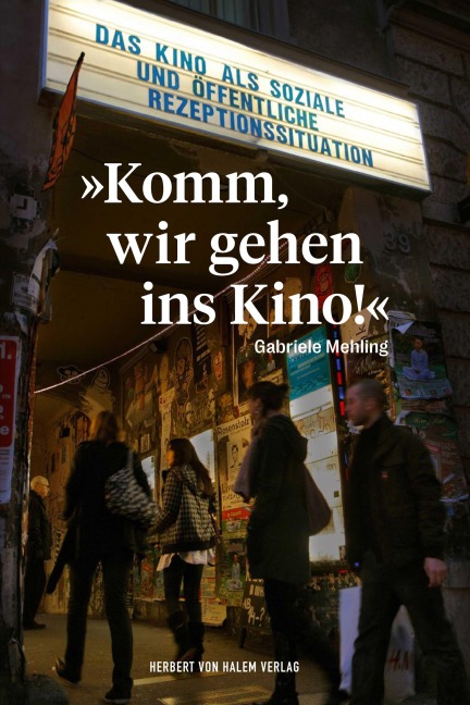 'Komm, wir gehen ins Kino!' - Gabriele Mehling