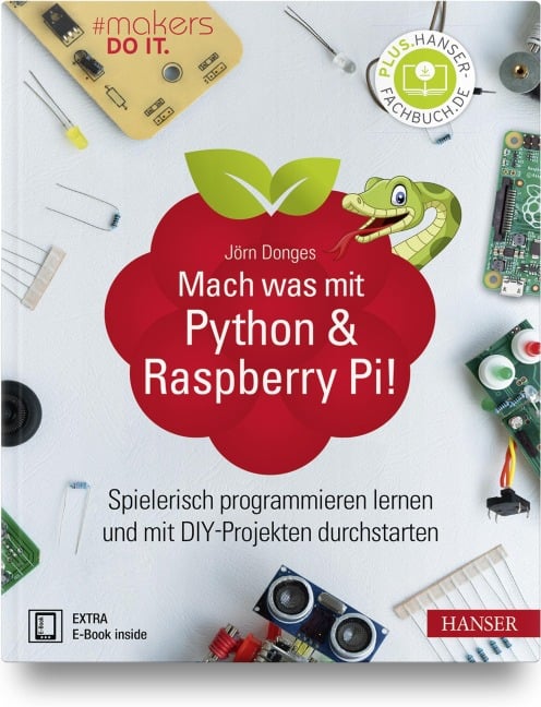 Mach was mit Python & Raspberry Pi! - Jörn Donges