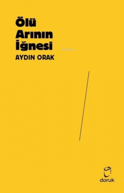 Ölü Arinin Ignesi - Aydin Orak