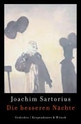 Cover-Bild zum Titel 'Die besseren Nächte' von 'Joachim Sartorius'
