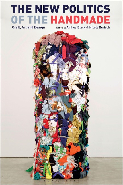 The New Politics of the Handmade - 