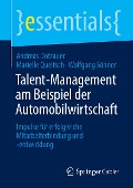 Talent-Management am Beispiel der Automobilwirtschaft - Andreas Dotzauer, Marielle Queitsch, Wolfgang Söhner