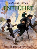 Cover-Bild zum Titel 'Entführt' von 'Robert Louis Stevenson'