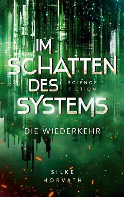 Im Schatten des Systems - Silke Horvath