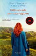 Cover-Bild zum Titel 'Tutto accade per una ragione' von 'Anna Dalton'