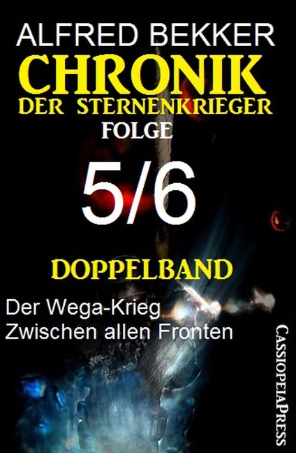 Folge 5/6 Chronik der Sternenkrieger Doppelband - Alfred Bekker