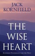 Cover-Bild zum Titel 'The Wise Heart' von 'Jack Kornfield'