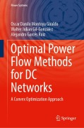 Cover-Bild zum Titel 'Optimal Power Flow Methods for DC Networks' von 'Oscar Danilo Montoya Giraldo, Walter Julián Gil-González, Alejandro Garcés Ruiz'