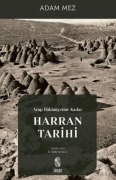 Cover-Bild zum Titel 'Arap Hakimiyetine Kadar Harran Tarihi' von 'Adam Mez'