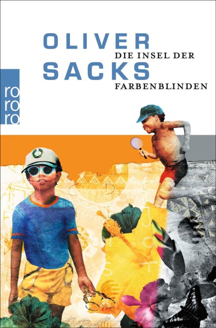 Die Insel der Farbenblinden - Oliver Sacks