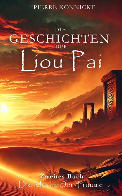 Die Geschichten der Liou Pai - Pierre Könnicke