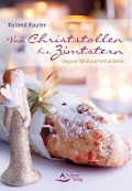 Cover-Bild zum Titel 'Von Christstollen bis Zimtstern' von 'Roland Rauter'
