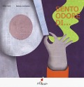 Cover-Bild zum Titel 'Sento odore di...' von 'Dino Ticli, Daniela Giarratana'