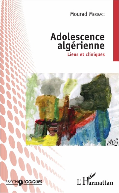 Adolescence algérienne - Mourad Merdaci