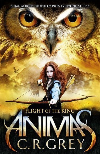 Flight of the King - C. R. Grey
