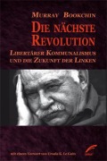Cover-Bild zum Titel 'Die nächste Revolution' von 'Murray Bookchin'