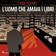 Cover-Bild zum Titel 'L'uomo che amava i libri' von 'George Pelecanos'