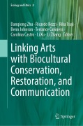 Cover-Bild zum Titel 'Linking Arts with Biocultural Conservation, Restoration, and Communication' von ''