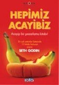 Hepimiz Acayibiz - Seth Godin