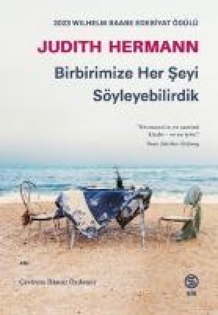 Birbirimize Her Seyi Söyleyebilirdik - Judith Hermann