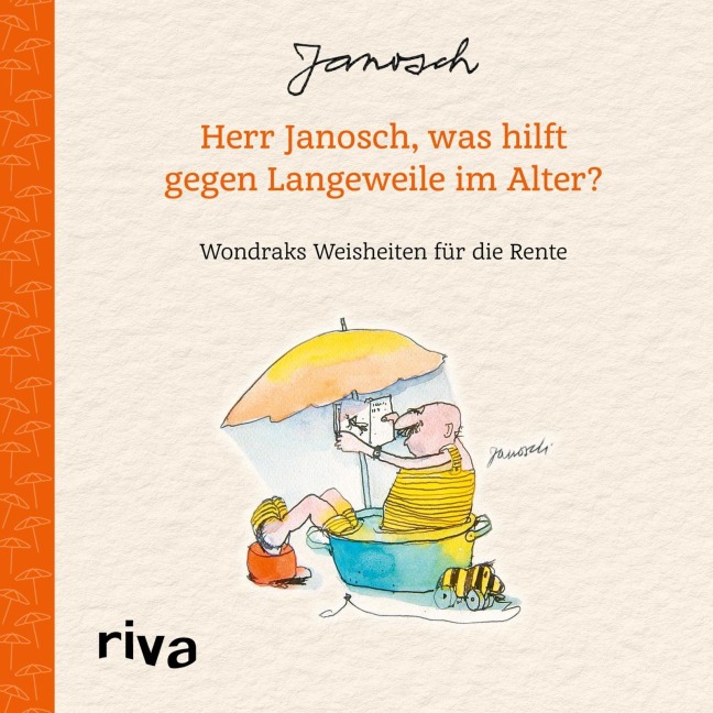 Herr Janosch, was hilft gegen Langeweile im Alter? - Janosch