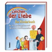 Cover-Bild zum Titel 'Zeichen der Liebe - Das Kinderbuch' von 'Annegret Beck, Kerstin Czwienczek, Claudia Franke'