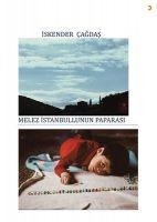 Melez Istanbullunun Paparasi - Iskender Cagdas