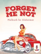 Cover-Bild zum Titel 'Forget Me Not' von 'Coloring Bandit'