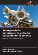 Cover-Bild zum Titel 'Sviluppo della variazione di velocità costante del momento' von 'Ankit Sharma, Surendra Kumar Yadav'