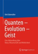 Cover-Bild zum Titel 'Quanten - Evolution - Geist' von 'Dirk Eidemüller'