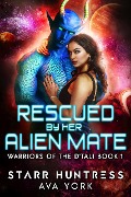 Cover-Bild zum Titel 'Rescued by her Alien Mate (Warriors of the D'tali, #1)' von 'Ava York'