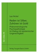 Cover-Bild zum Titel 'Reden ist Silber, Zuhören ist Gold' von 'Lea Nickel'